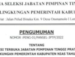 Pemkab Nias Umumkan 11 Seleksi Terbuka Jabatan Pimpinan Tinggi Prata Tahun 2022