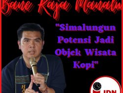 Bane Raja Manalu: Simalungun Potensi Jadi Objek Wisata Kopi