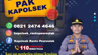 Guna Berikan Pelayanan Cepat Kepada Masyarakat, Kapolsek Ranto Peureulak Sebar Nomor HP ke Publik