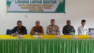 Kecamatan Pedawa Ikuti Program  Lokmin Lintas Sektor UPTD Puskesmas Pedawa Kabupaten Aceh Timur Tahun 2022