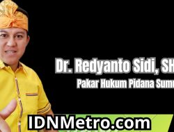 Dr Redyanto Pakar Hukum Pidana : Jamwas Harus Turun Tangan Pantau Kasus Dugaan Korupsi Kades Betimus