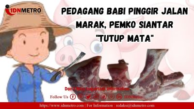 Pedagang Daging Babi Pinggir Jalan Marak, Pemko Siantar “Tutup Mata”