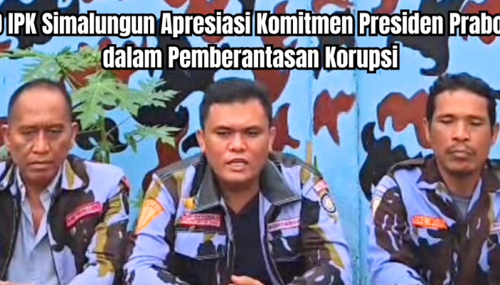 DPD IPK Simalungun Apresiasi Komitmen Presiden Prabowo dalam Pemberantasan Korupsi