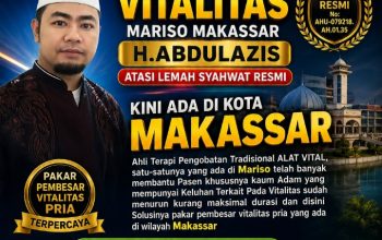 Pengobatan Alat Vital H. Abdulazis Hadir di Mariso Makassar, Tawarkan Terapi Tradisional untuk Keluhan Vitalitas Pria